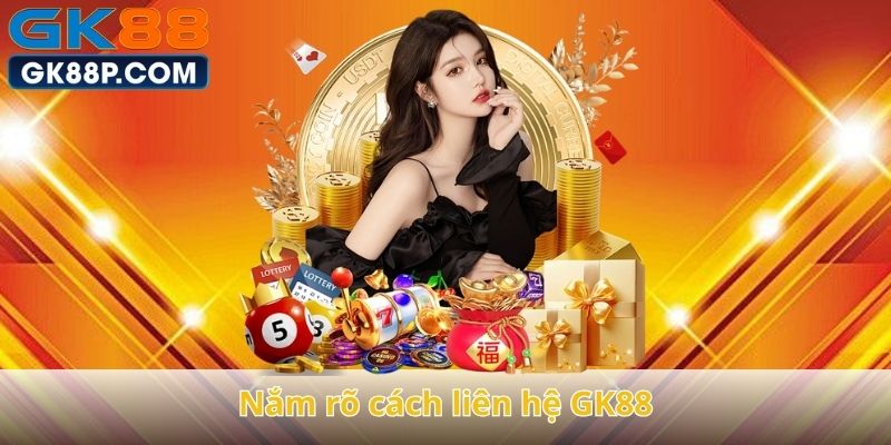 nam-ro-cach-lien-he-gk88